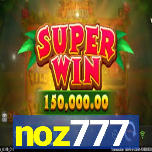 noz777