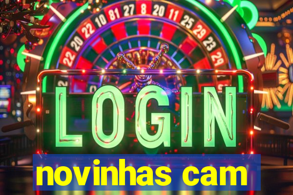 novinhas cam