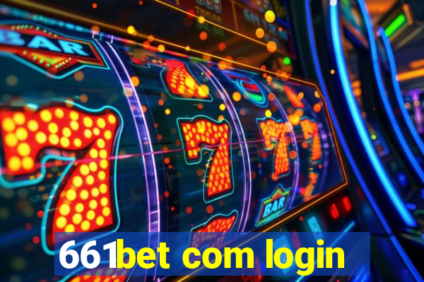 661bet com login