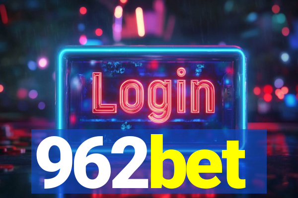 962bet