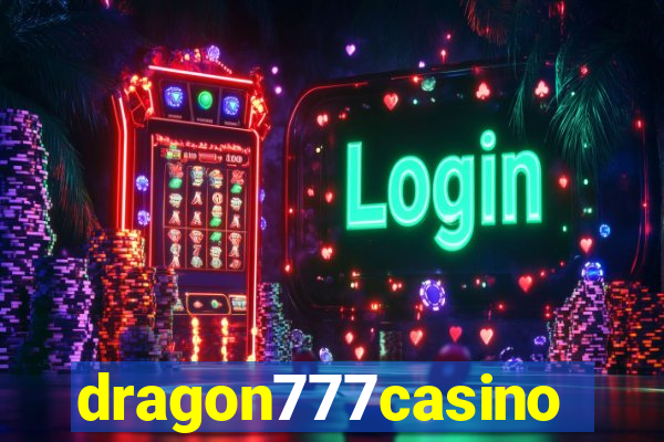 dragon777casino