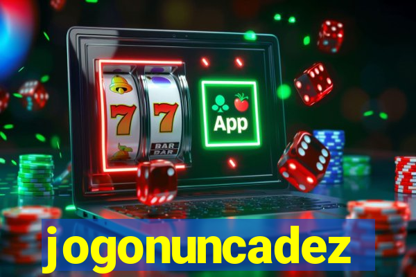 jogonuncadez