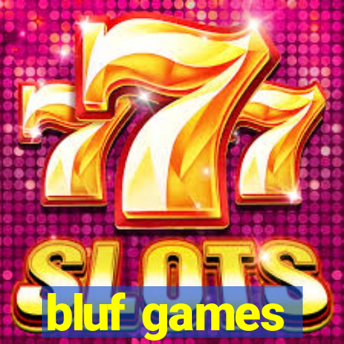 bluf games