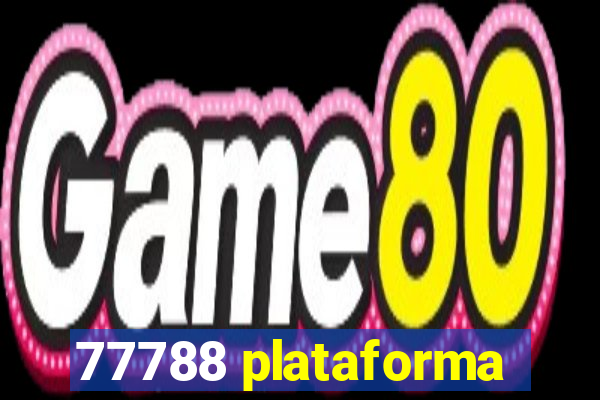 77788 plataforma