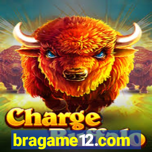 bragame12.com