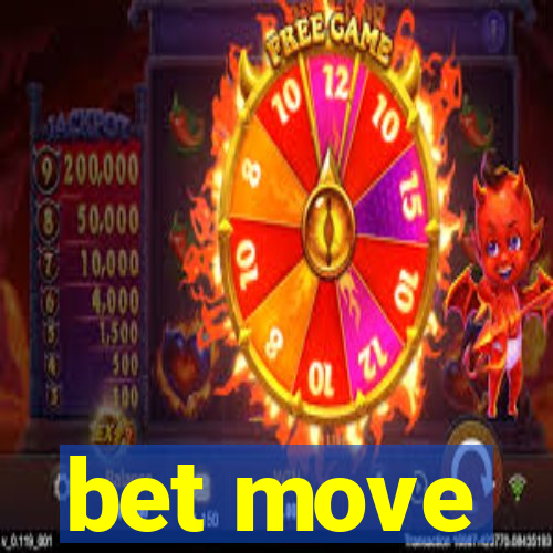 bet move