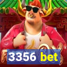 3356 bet