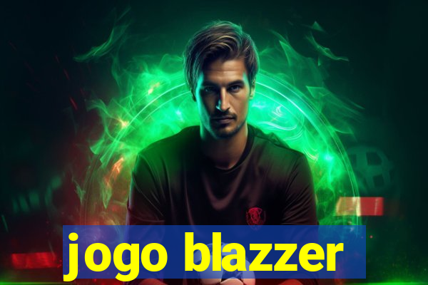 jogo blazzer