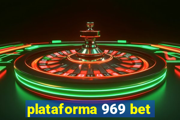 plataforma 969 bet