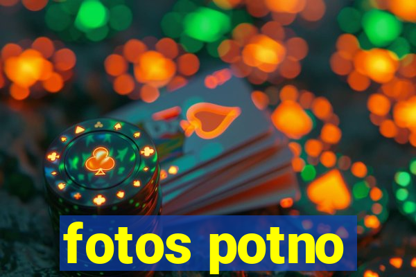 fotos potno