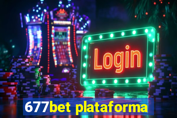 677bet plataforma