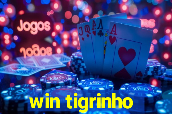 win tigrinho