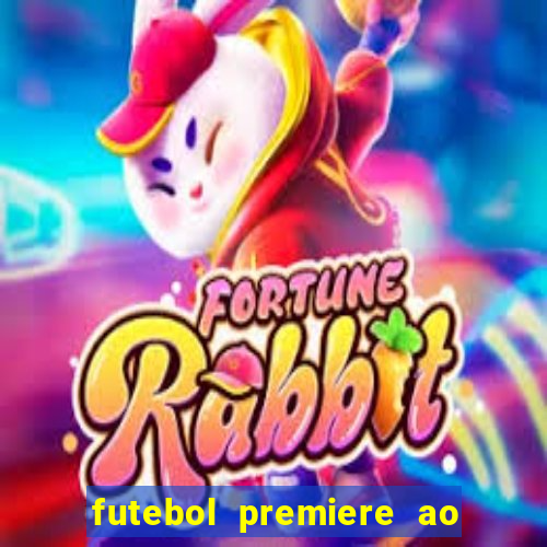 futebol premiere ao vivo gratis