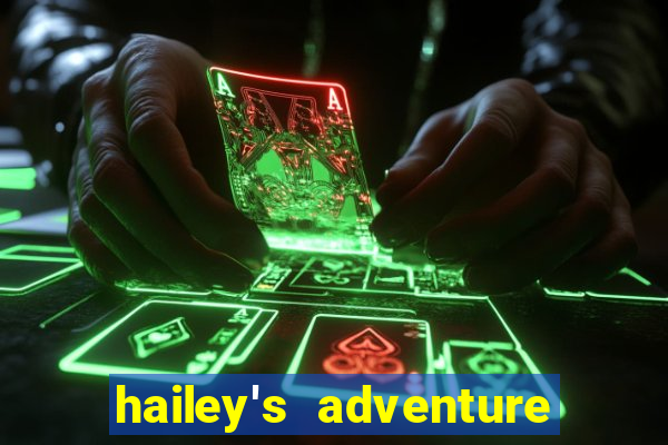 hailey's adventure mod unlimited money