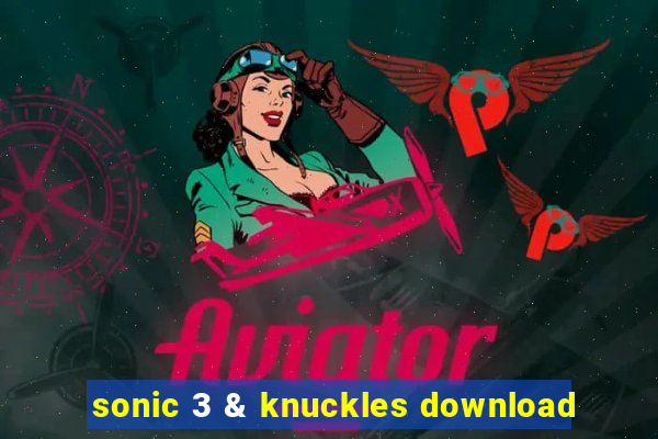 sonic 3 & knuckles download