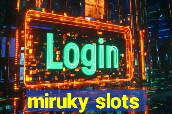 miruky slots