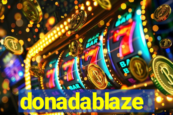 donadablaze