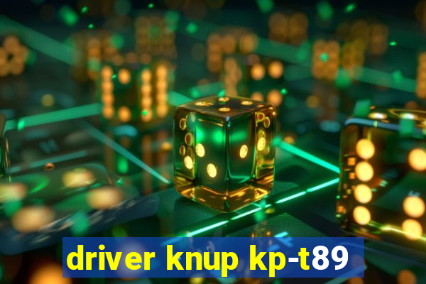 driver knup kp-t89