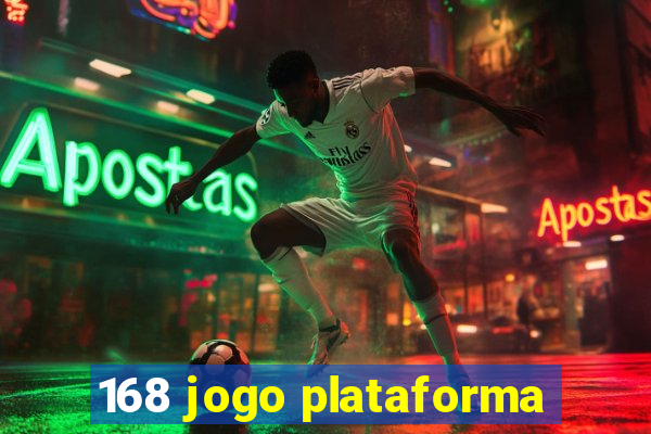 168 jogo plataforma