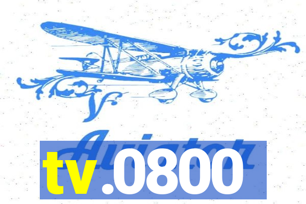 tv.0800