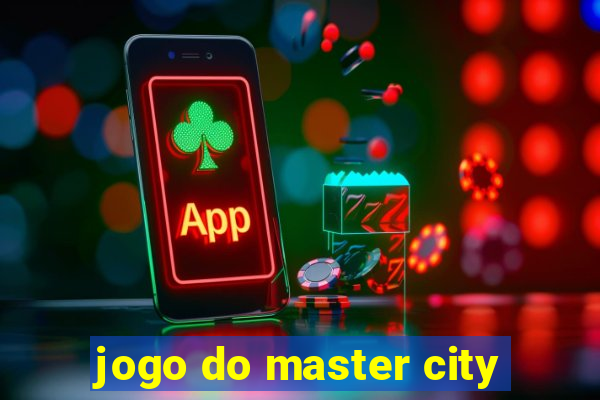 jogo do master city