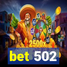 bet 502