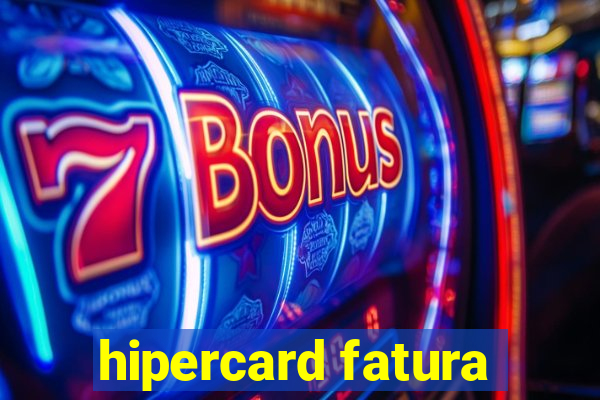 hipercard fatura