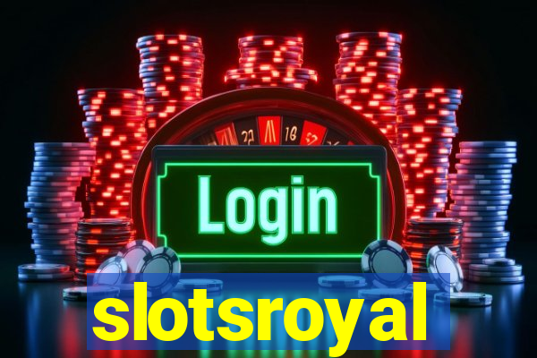 slotsroyal