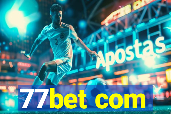 77bet com