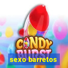 sexo barretos