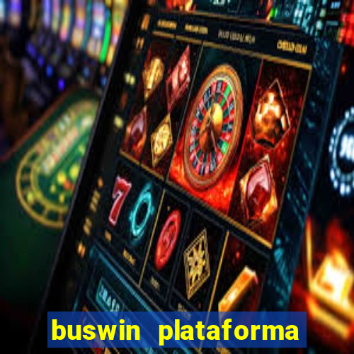 buswin plataforma de jogos