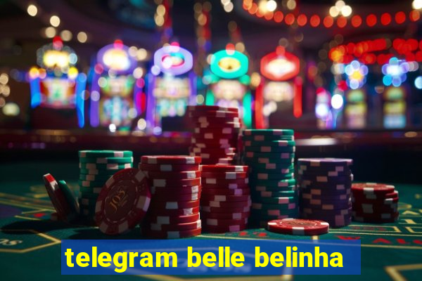 telegram belle belinha