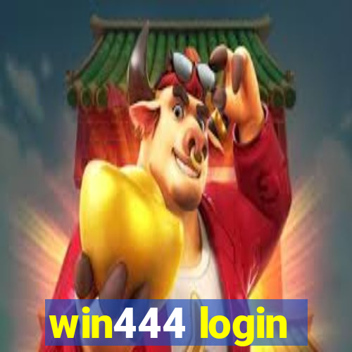 win444 login