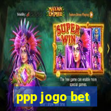 ppp jogo bet