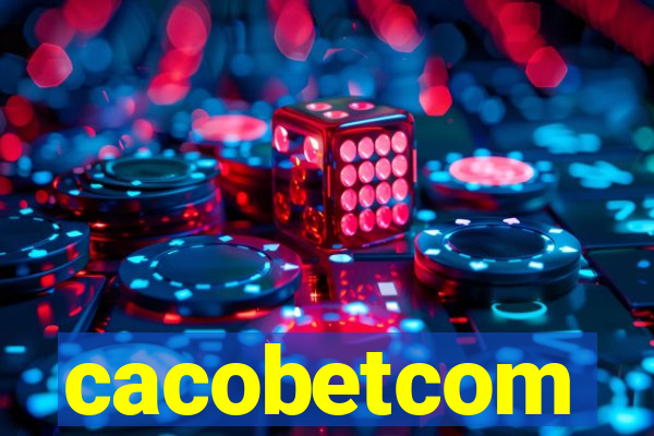 cacobetcom