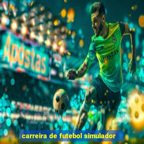 carreira de futebol simulador