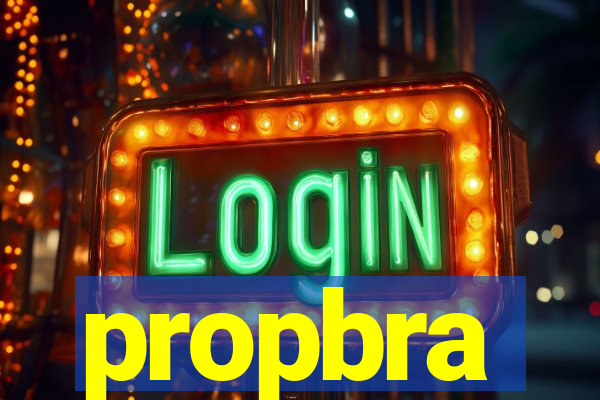 propbra