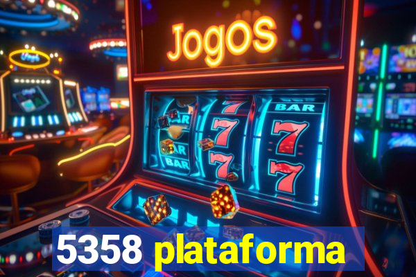 5358 plataforma