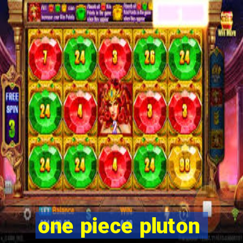 one piece pluton