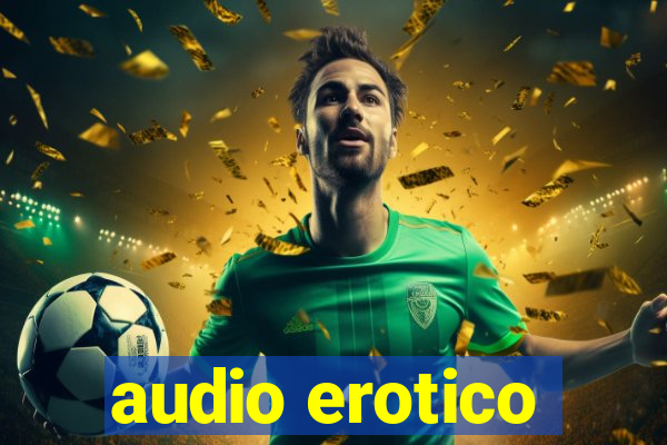 audio erotico