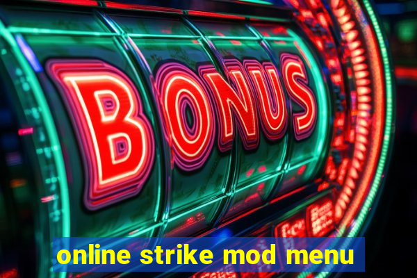 online strike mod menu