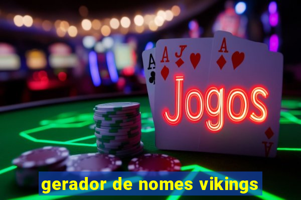 gerador de nomes vikings