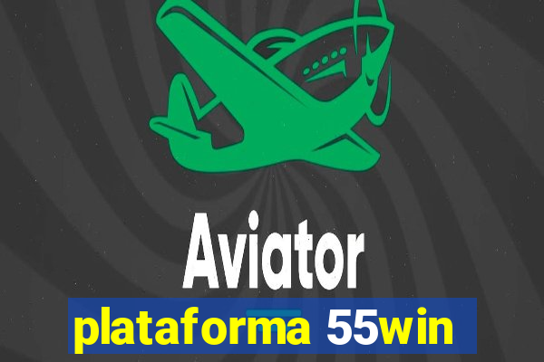 plataforma 55win