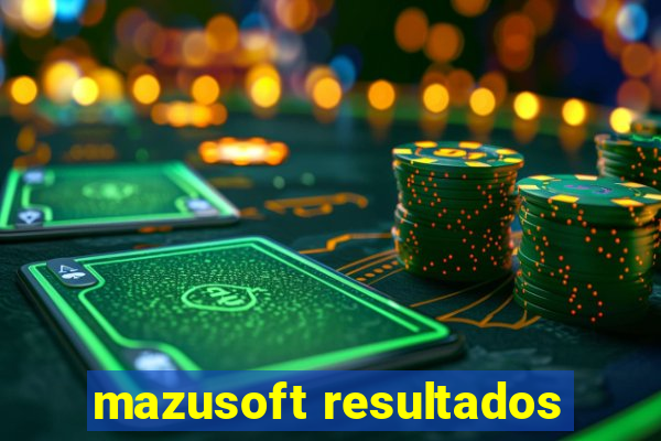 mazusoft resultados