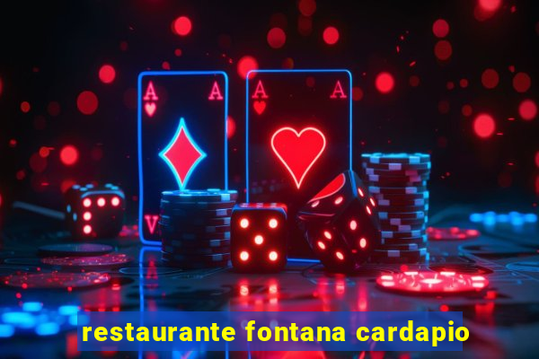 restaurante fontana cardapio