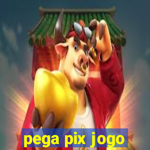 pega pix jogo