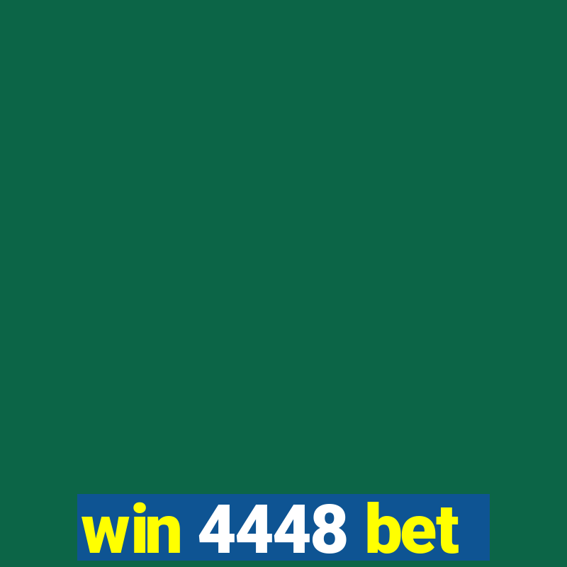 win 4448 bet