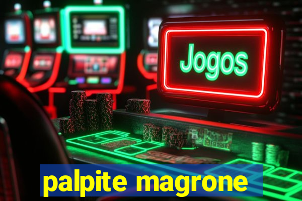 palpite magrone