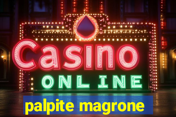 palpite magrone