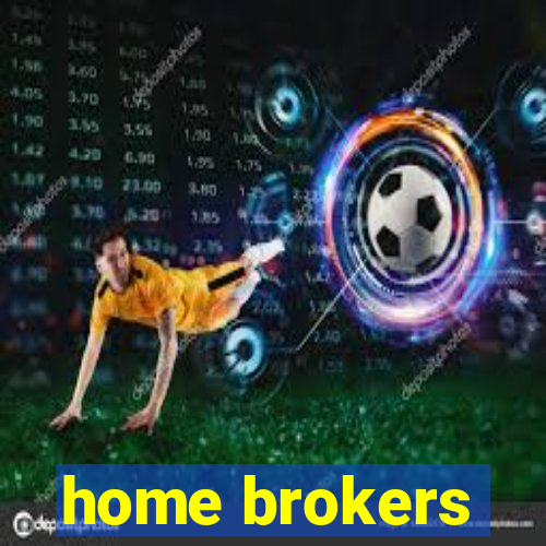 home brokers